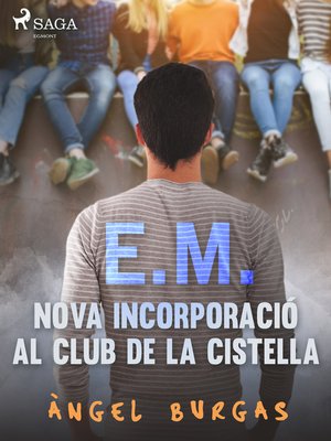 cover image of E.M. Nova incorporació al club de la cistella